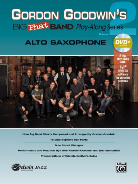 Gordon Goodwins Big Phat Band PlayAlong Series 2 Alto Saxophone Alto Saxophone Book  DVDROM VOL 2 Hal Leonard Jazz PlayAlong