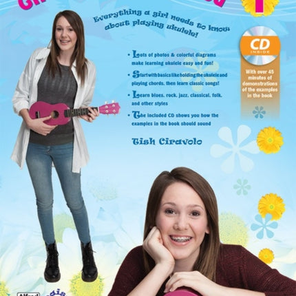 Girls Ukulele Method Bk 1 Everything a Girl Needs to Know About Playing Ukulele Book  CD