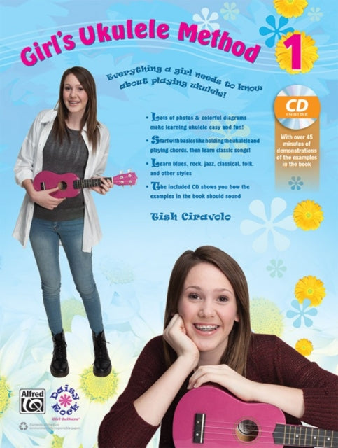 Girls Ukulele Method Bk 1 Everything a Girl Needs to Know About Playing Ukulele Book  CD