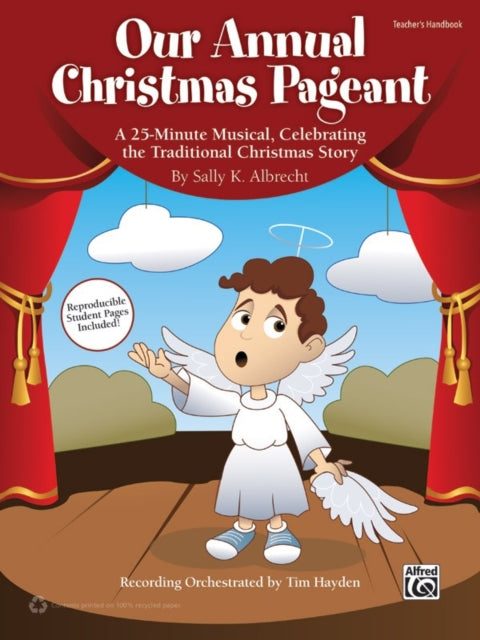 Our Annual Christmas Pageant A 25Minute Musical Celebrating the Traditional Christmas Story