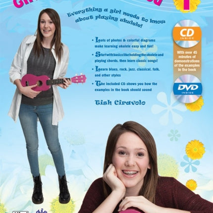 Girls Ukulele Method Bk 1 Everything a Girl Needs to Know About Playing Ukulele Book CD  DVD