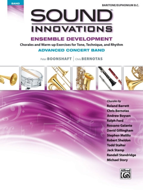 Ensemble Development for Advanced Concert Band Baritone BC Sound Innovations for Concert Band Ensemble Development