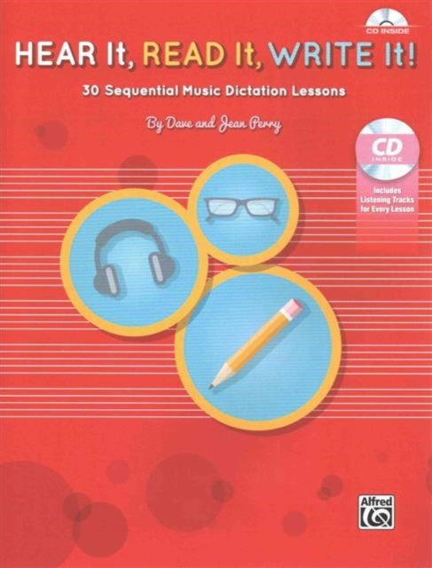 Hear It Read It Write It 30 Sequential Music Dictation Lessons Book  CD