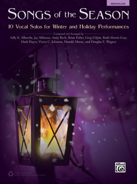 Songs of the Season Medium Low Voice 10 Vocal Solos for Winter and Holiday Performances