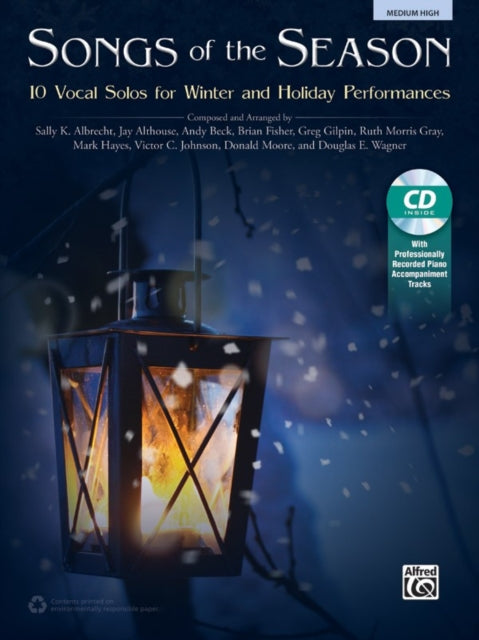 Songs of the Season High 10 Vocal Solos for Winter and Holiday Performances 10 Vocal Solos for Winter and Holiday Performances Book  CD