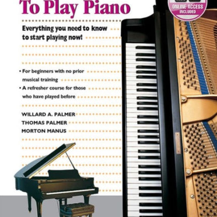 Alfreds Teach Yourself to Play Piano Everything You Need to Know to Start Playing Now Book  Online Audio