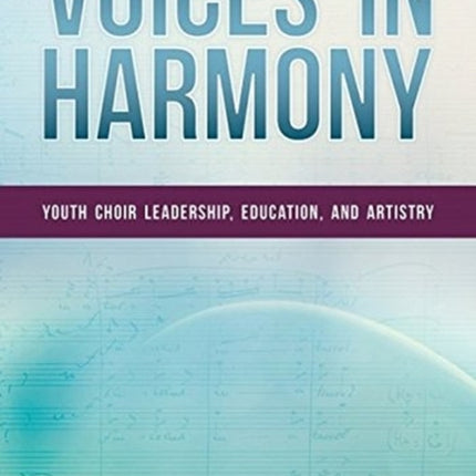 Voices in Harmony Youth Choir Leadership Education and Artistry