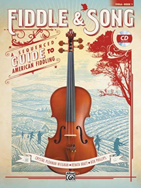 Fiddle  Song Bk 1 A Sequenced Guide to American Fiddling Viola Book  CD