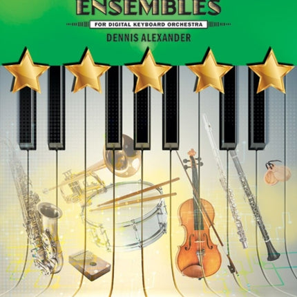 FiveStar Ensembles Book 2 For Digital Keyboard Orchestra