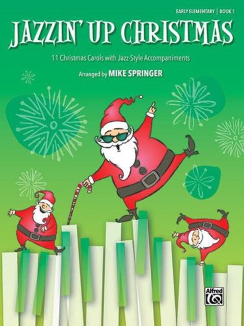 Jazzin Up Christmas 1 11 Christmas Carols with