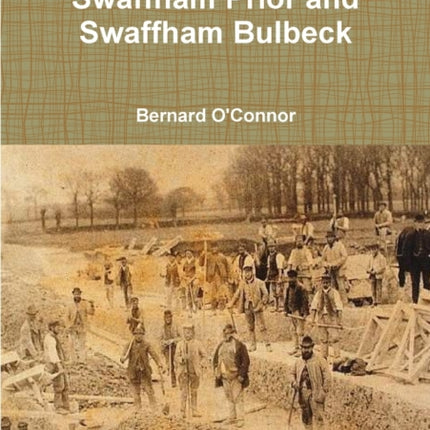 The Fossil Diggings in Swaffham Prior and Swaffham Bulbeck