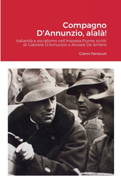 Compagno DAnnunzio alalà