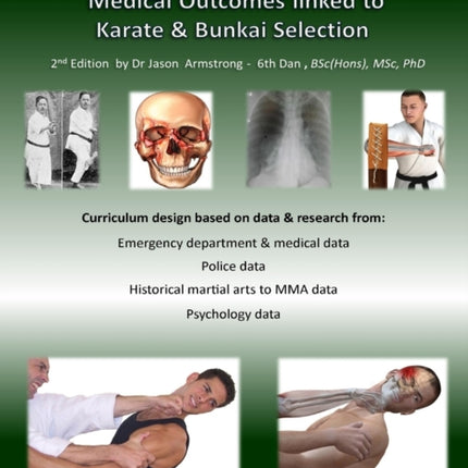 Street Fighting Statistics With Medical Outcomes Linked To Karate  Bunkai Selection