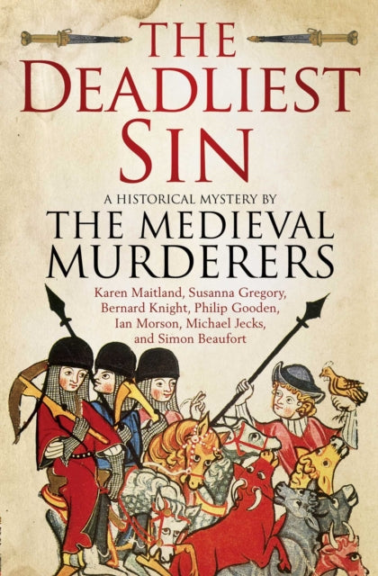 The Deadliest Sin Medieval Murderers 10