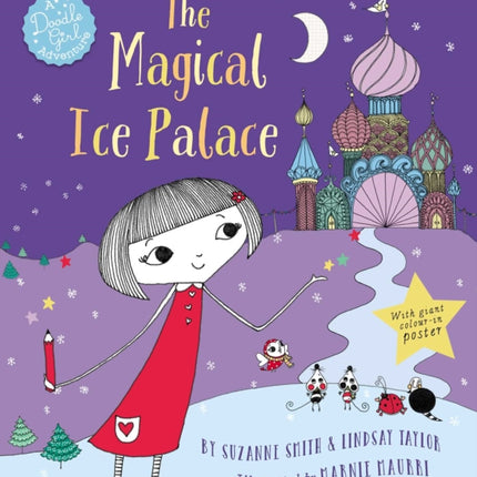 The Magical Ice Palace: A Doodle Girl Adventure