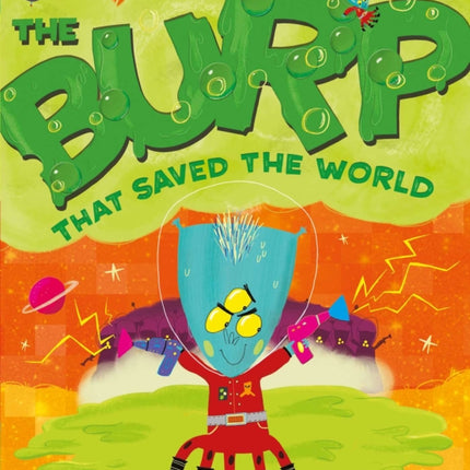 The Burp That Saved the World