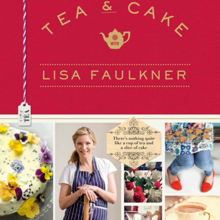 Tea and Cake with Lisa Faulkner