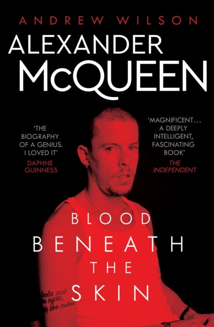 Alexander McQueen: Blood Beneath the Skin