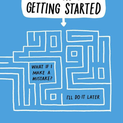 The Art of Getting Started