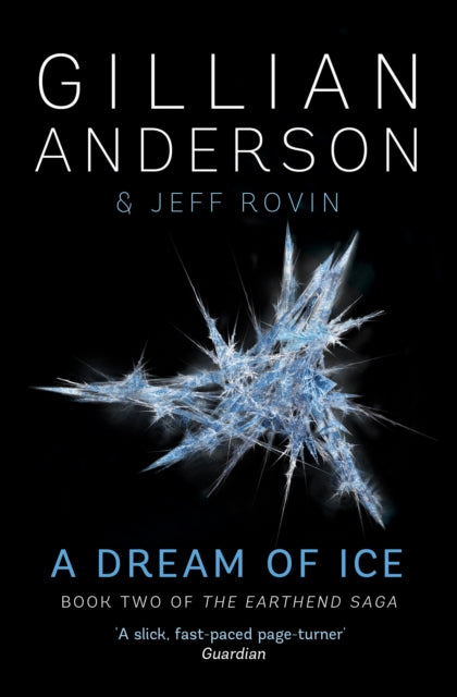 A Dream of Ice: Book 2 of The EarthEnd Saga