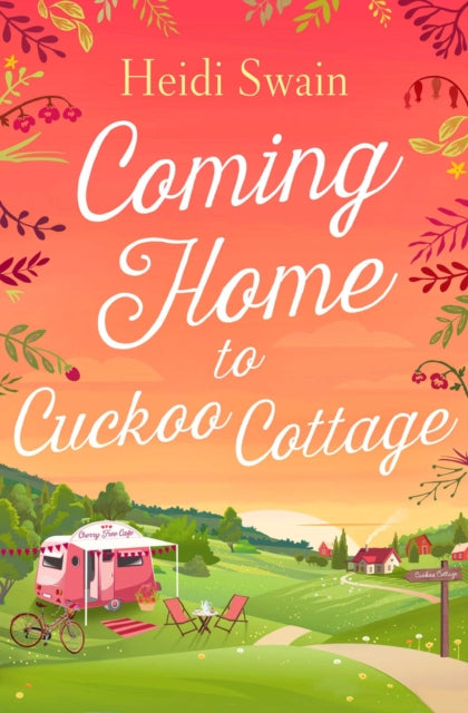 Coming Home to Cuckoo Cottage: a glorious summer treat of glamping, vintage tearooms and love ...