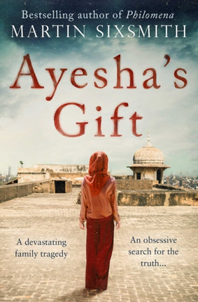 Ayesha's Gift: A daughter's search for the truth about her father