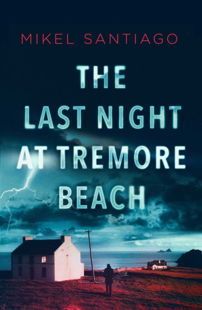 The Last Night at Tremore Beach