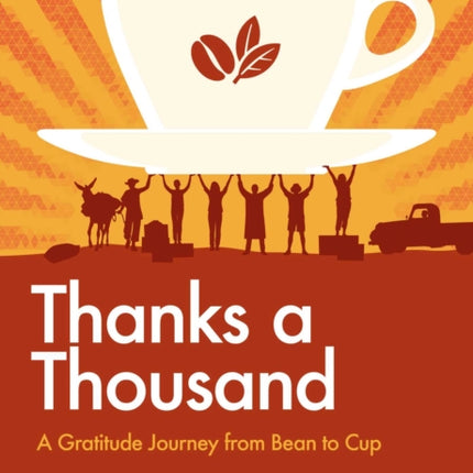 Thanks A Thousand: A Gratitude Journey