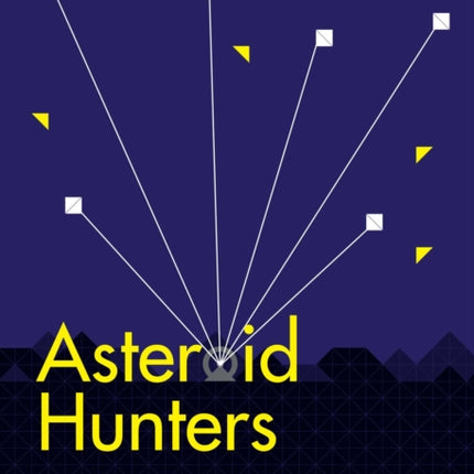 Asteroid Hunters