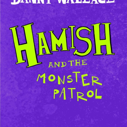 Hamish and the Monster Patrol