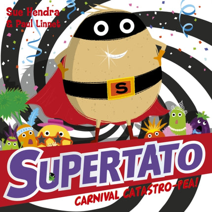 Supertato Carnival Catastro-Pea!