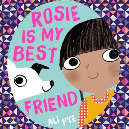 Rosie is My Best Friend