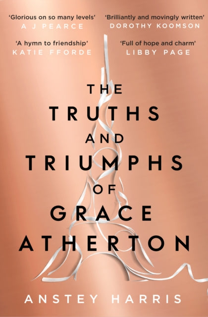 The Truths and Triumphs of Grace Atherton: A Richard and Judy Book Club pick for summer 2019