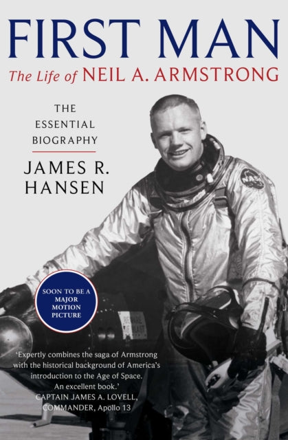 First Man: The Life of Neil Armstrong