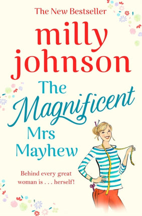 The Magnificent Mrs Mayhew: The top five Sunday Times bestseller - discover the magic of Milly