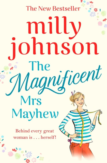 The Magnificent Mrs Mayhew: The top five Sunday Times bestseller - discover the magic of Milly