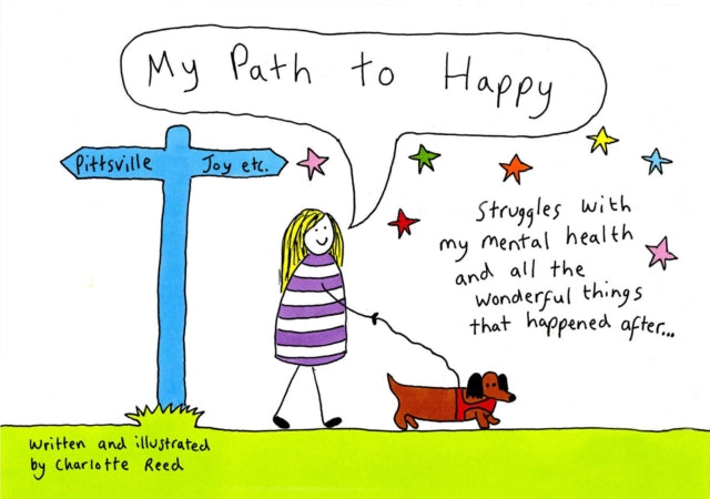 My Path to Happy: Struggles with my mental health and all the wonderful things that happened after