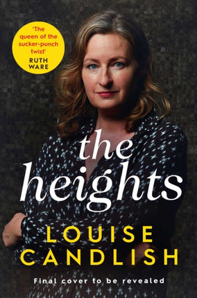 The Heights: From the Sunday Times bestselling author of Our House comes a nail-biting story about a mother's obsession with revenge