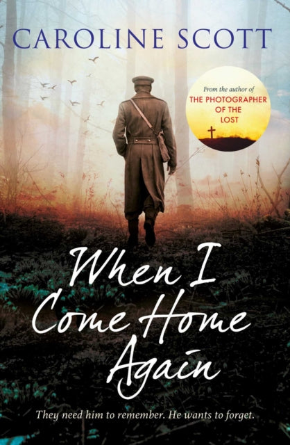 When I Come Home Again: 'A page-turning literary gem' THE TIMES, BEST BOOKS OF 2020