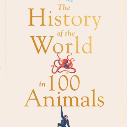 History of the World in 100 Animals