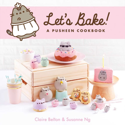 Let's Bake: A Pusheen Cookbook