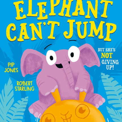 Elephant Cant Jump