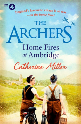 The Archers Home Fires at Ambridge