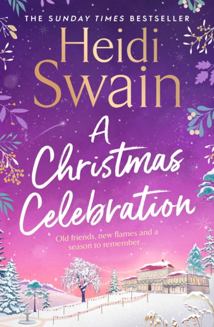 A Christmas Celebration: the cosiest, most joyful novel you'll read this Christmas