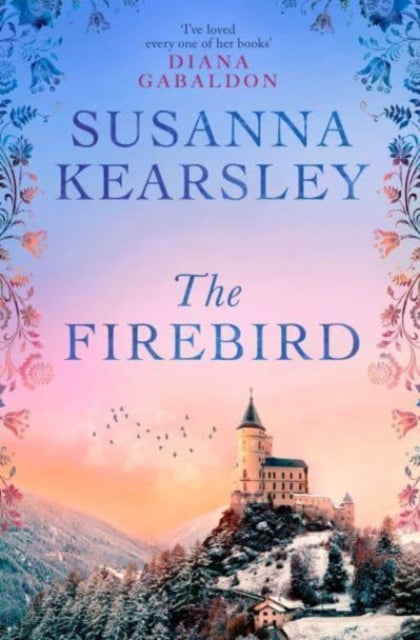 The Firebird: the sweeping story of love, sacrifice, courage and redemption