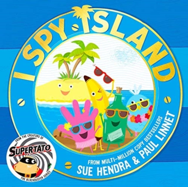 I Spy Island: the bright, funny, exciting new series from the creators of the bestselling Supertato books!