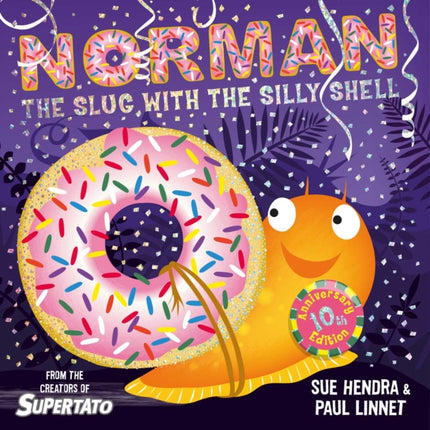 Norman the Slug with a Silly Shell: A laugh-out-loud picture book from the creators of Supertato!