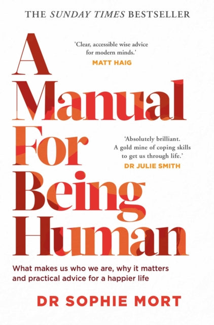 A Manual for Being Human: THE SUNDAY TIMES BESTSELLER