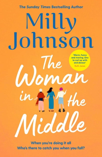 The Woman in the Middle: the perfect escapist read from the much-loved Sunday Times bestseller