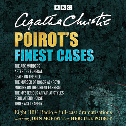 Poirot’s Finest Cases: Eight full-cast BBC radio dramatisations